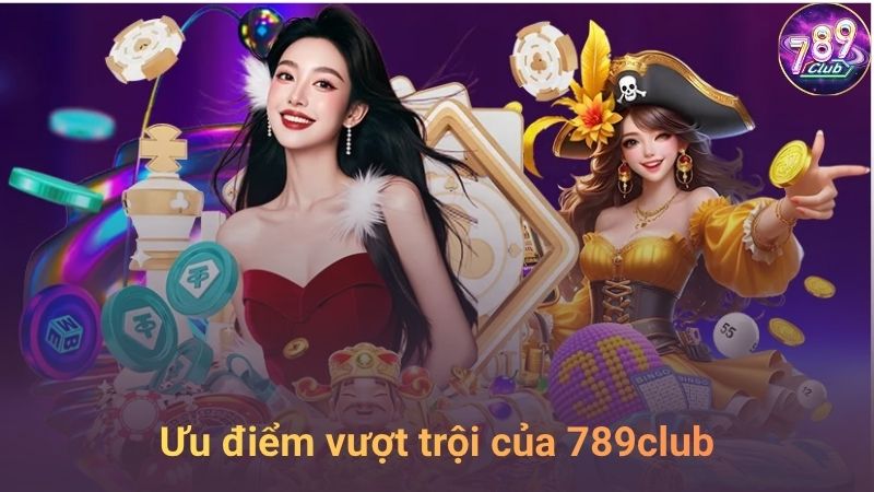 Tại sao hàng triệu anh em chọn 789club?